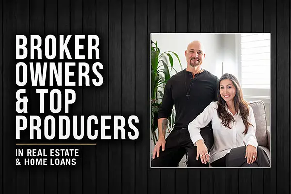 Michael and Anita Marchena, broker owners and top producers in real estate and home loans