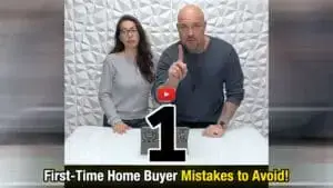 First-Time Home Buyer Mistakes to Avoid!