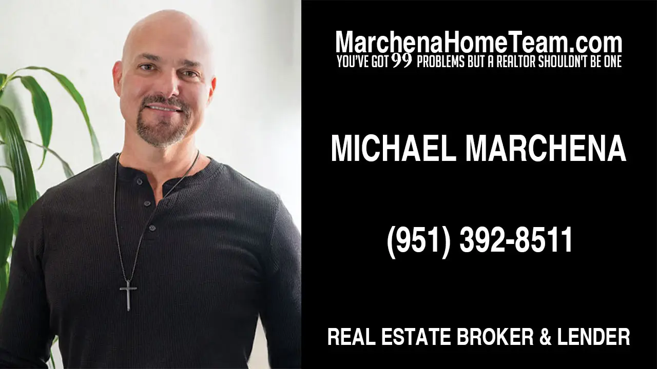 Michael Marchena, Temecula Valley Real Estate Broker and Home Loan Specialist with Marchena Home Team
