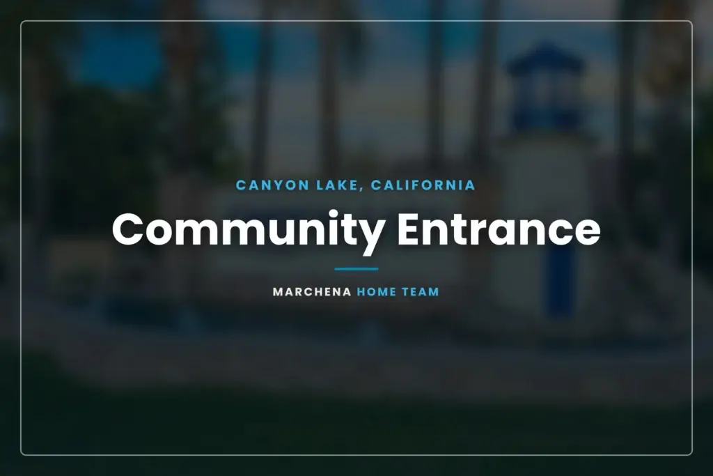 Community Entrance in Canyon Lake, California