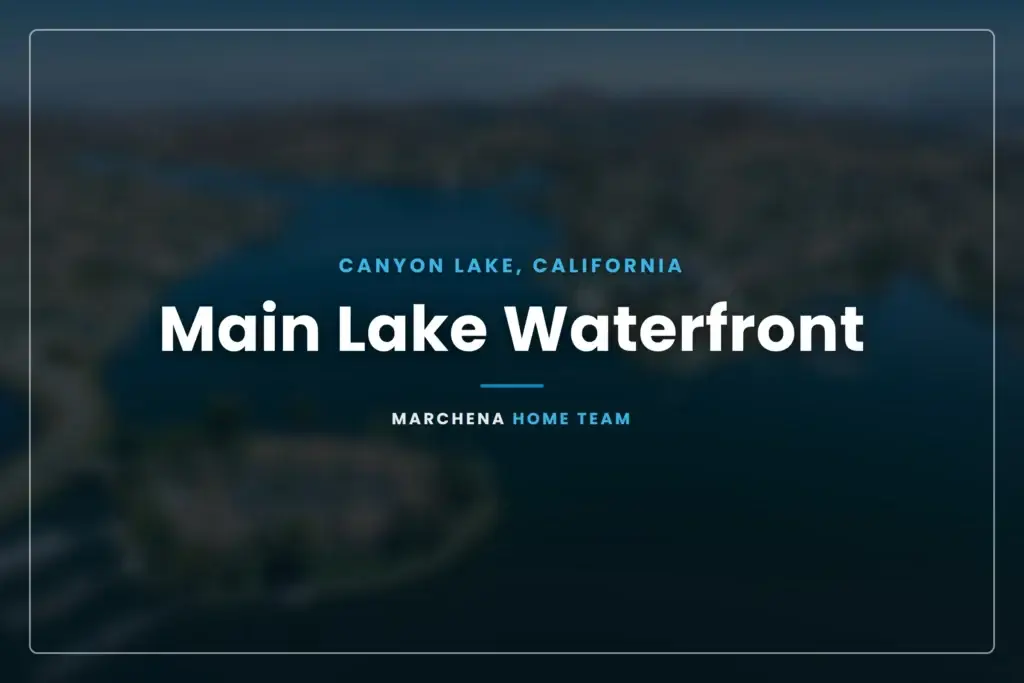 Main Lake Waterfront in Canyon Lake, California