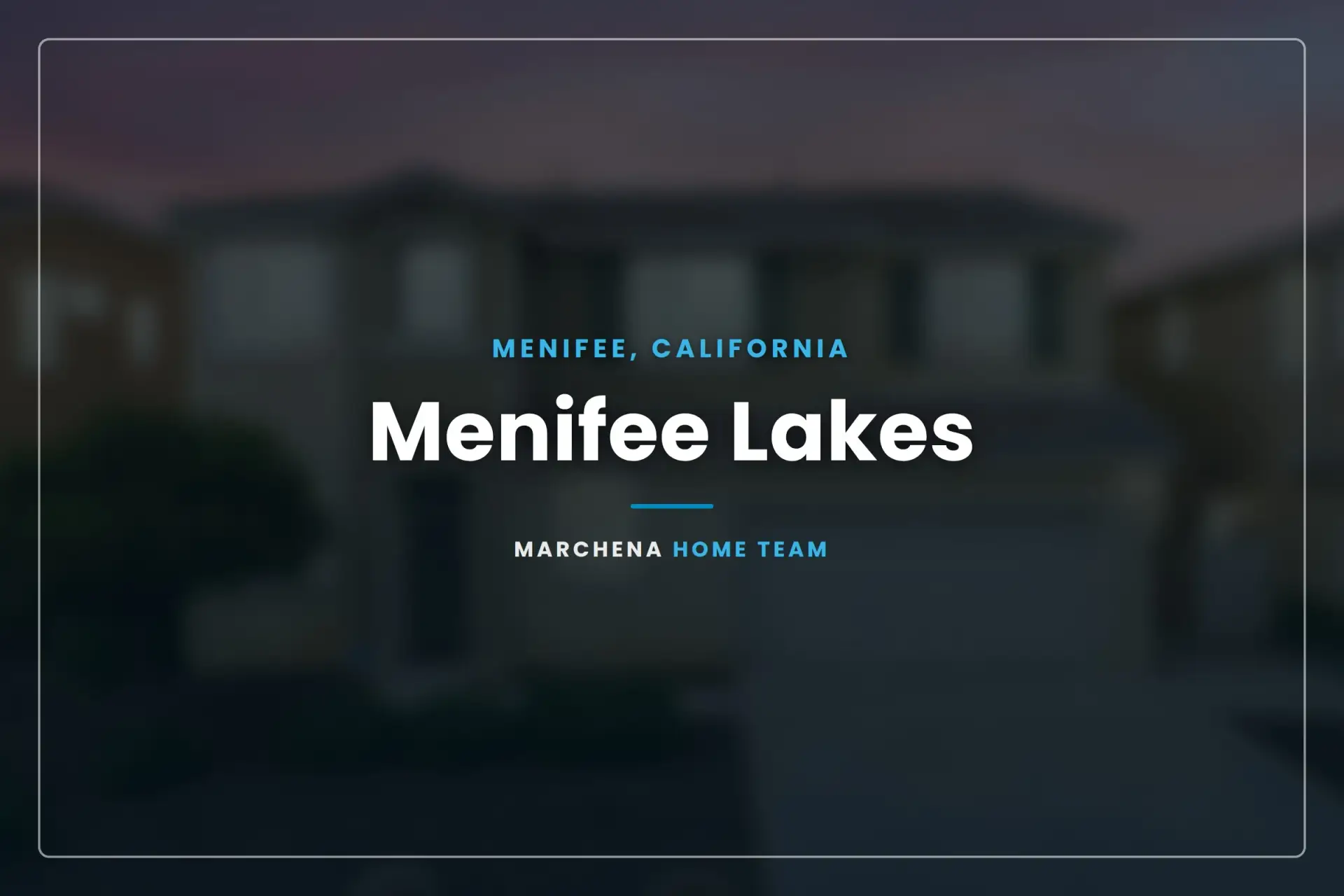 Menifee, California homes and community