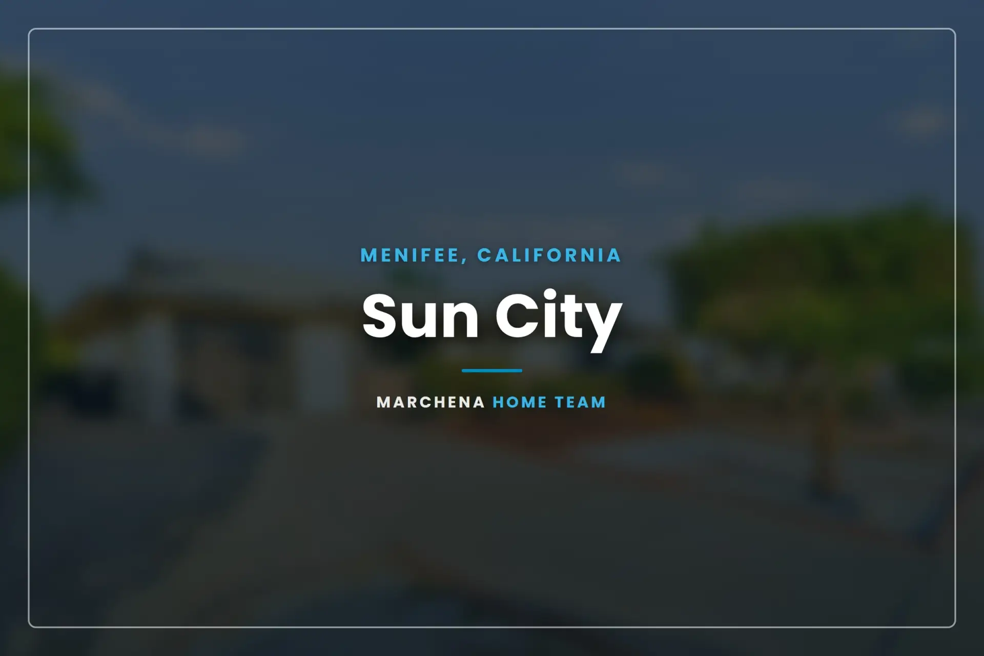 Sun City community in Menifee, California