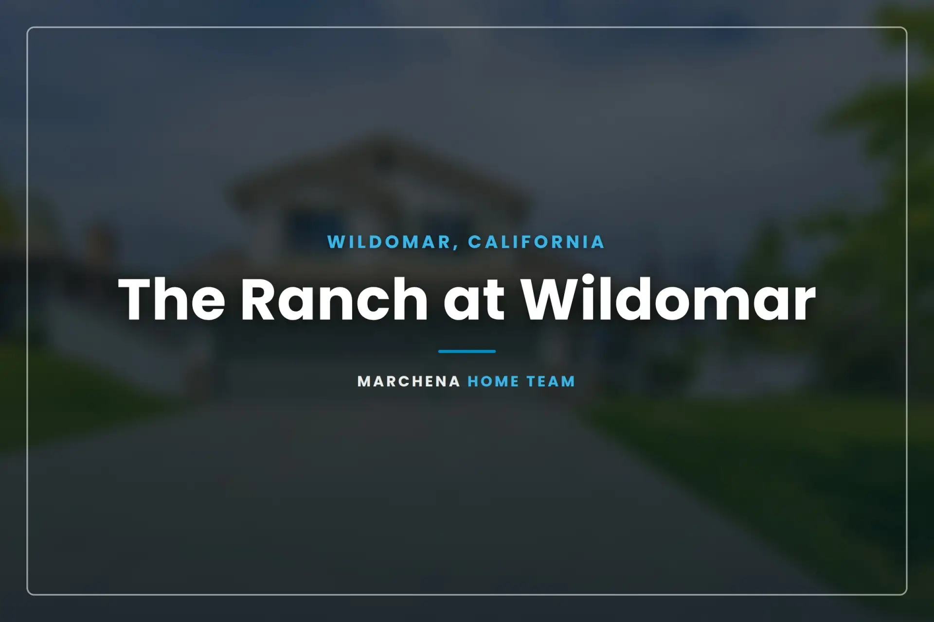 The Ranch at Wildomar community in Wildomar, California
