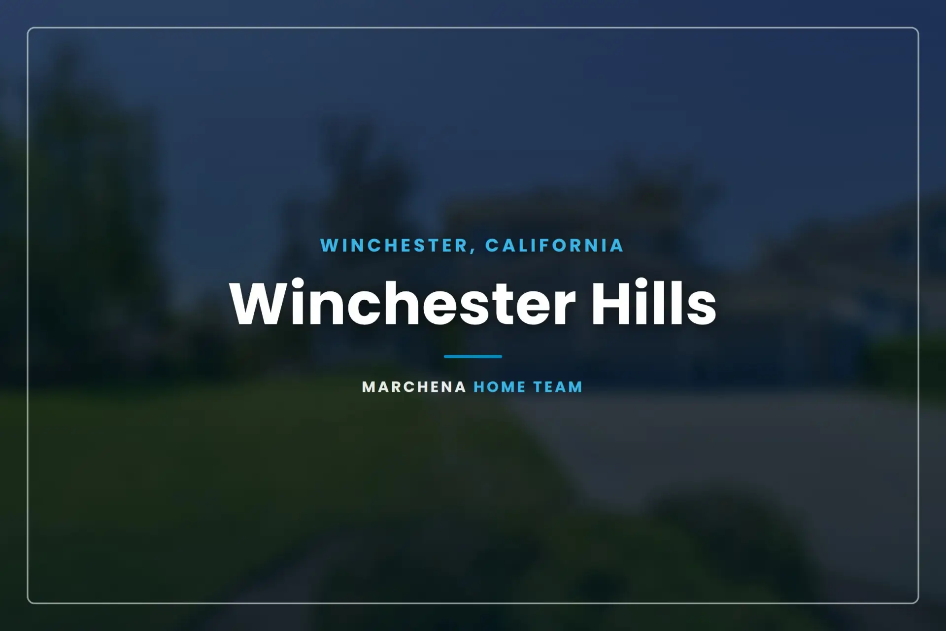 Winchester, California homes and community